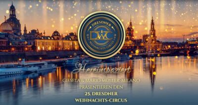 25. Dresdner Weihnachts-Circus